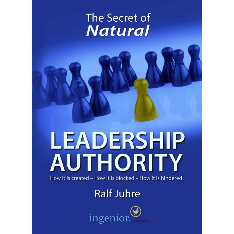 The Secret of Natural Leadership Authority