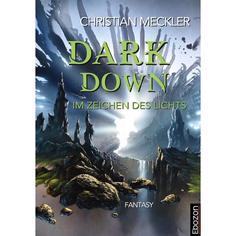 Dark down - Im Zeichen des Lichts