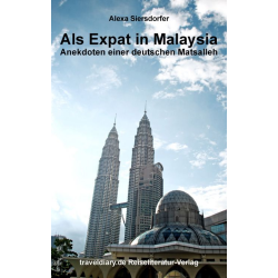 Als Expat in Malaysia