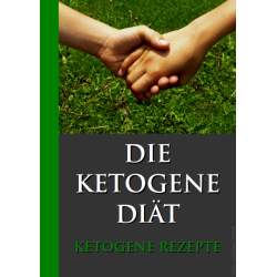 Die ketogene Diät, 2. Auflage